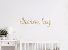 Houten Wandecoratie  voor kinderkamer - Wandtekst "dream big"