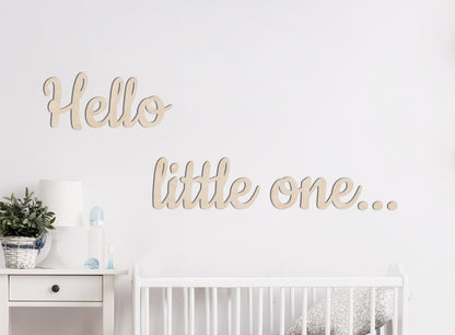 Wooden wall decoration for children's room - Wall text "Hello little one..."